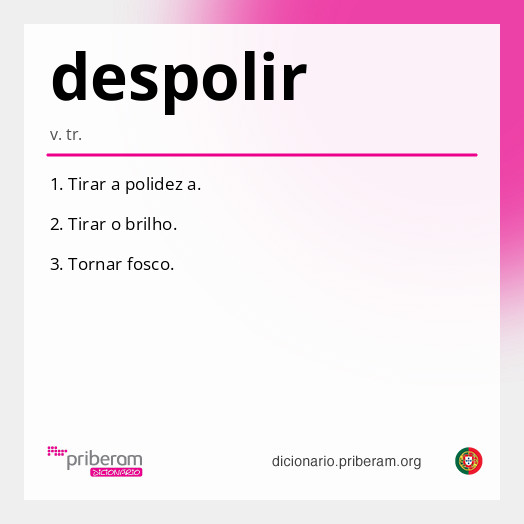 Significado de despolir