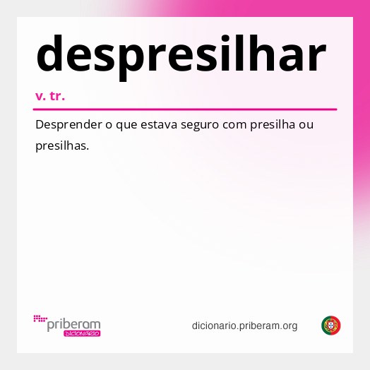 Significado de despresilhar