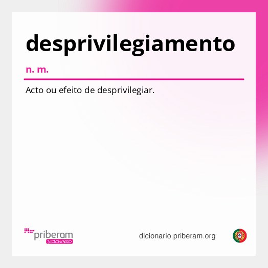 Significado de desprivilegiamento