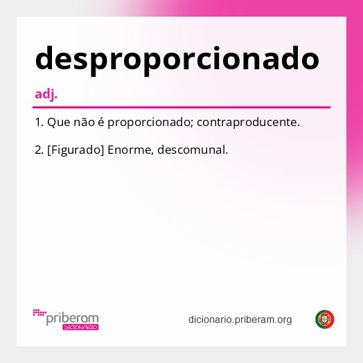 Significado de desproporcionado