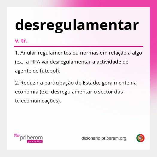 Significado de desregulamentar