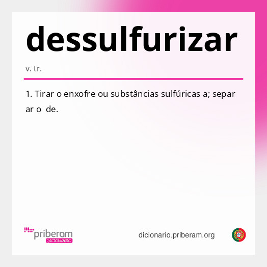 Significado de dessulfurizar