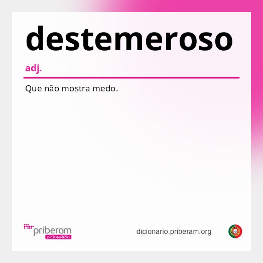 Significado de destemeroso