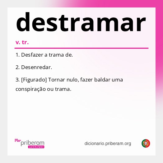 Significado de destramar