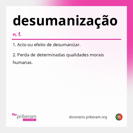 Significado de desumanização