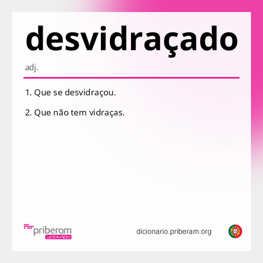Significado de desvidraçado