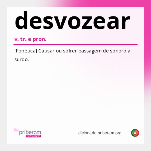 Significado de desvozear