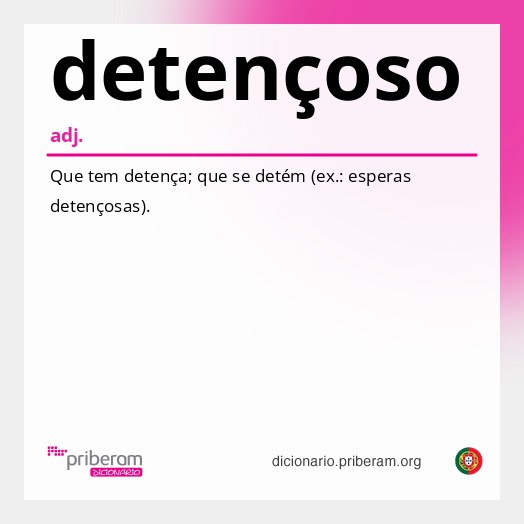 Significado de detençoso