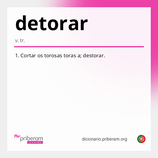 Significado de detorar