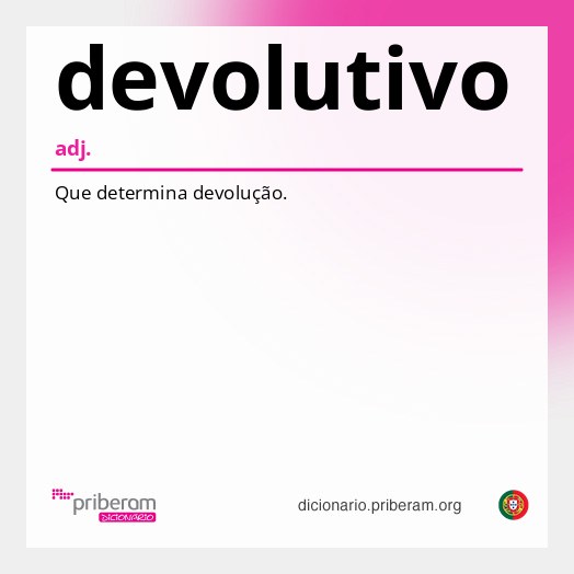 Significado de devolutivo