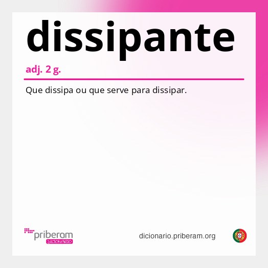 Significado de dissipante