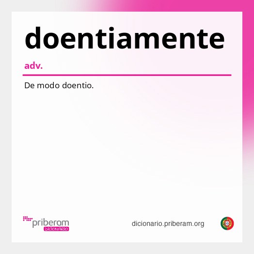 Significado de doentiamente