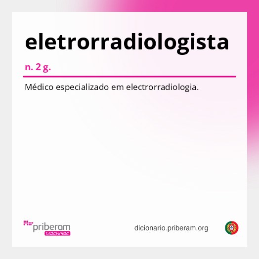 Significado de eletrorradiologista
