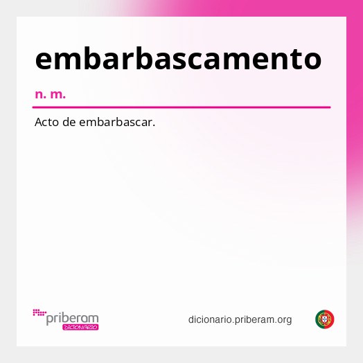 Significado de embarbascamento