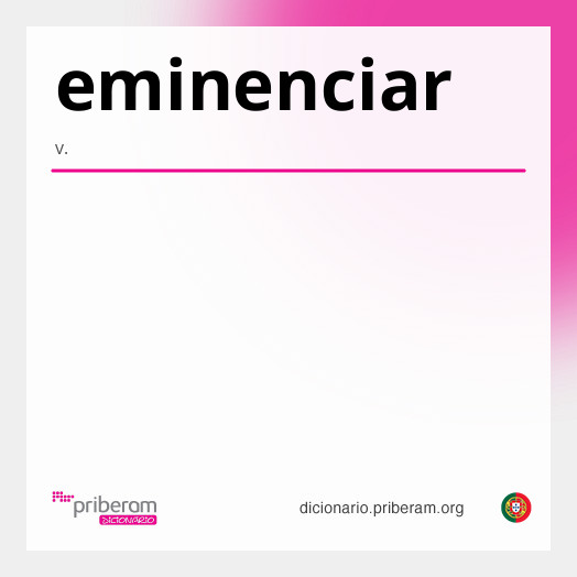 Significado de eminenciar