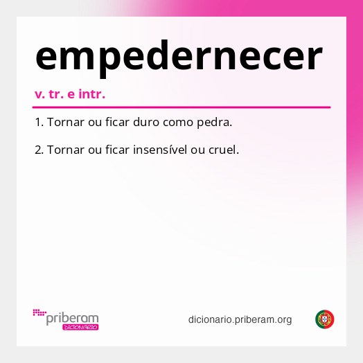 Significado de empedernecer