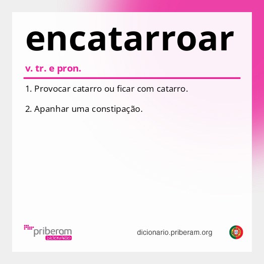 Significado de encatarroar