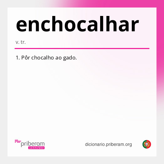 Significado de enchocalhar