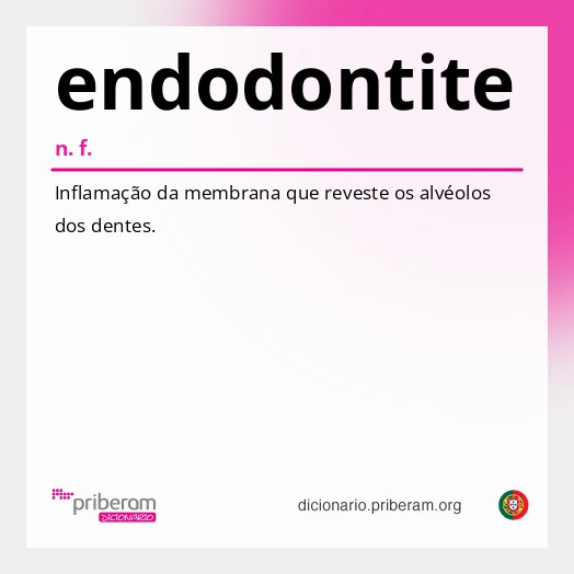 Significado de endodontite
