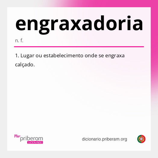 Significado de engraxadoria