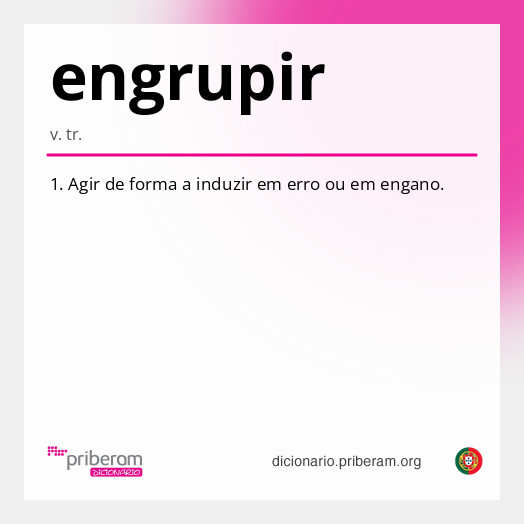 Significado de engrupir