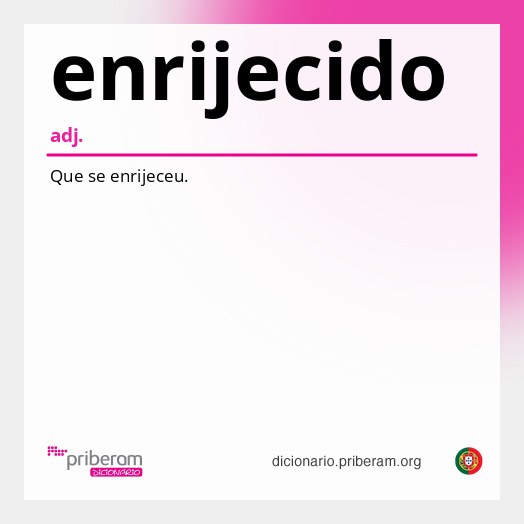 Significado de enrijecido