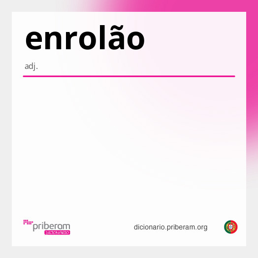 Significado de enrolão