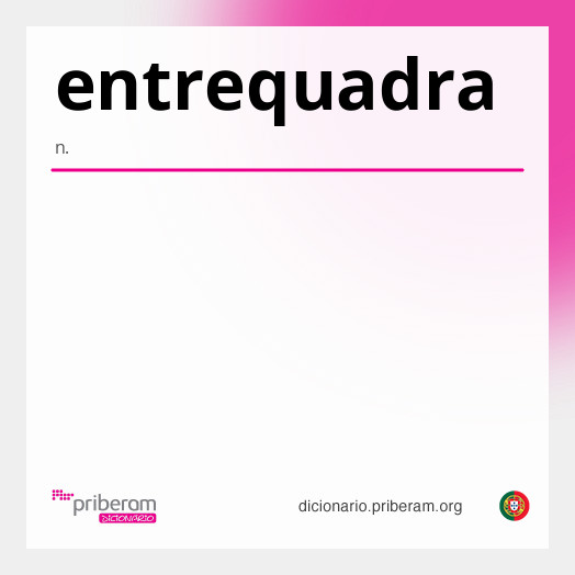 Significado de entrequadra