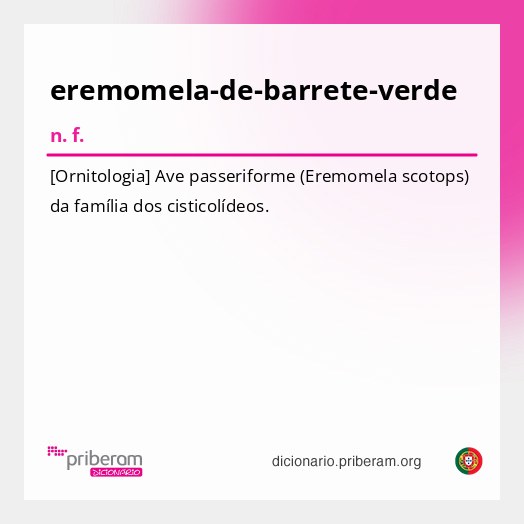 Significado de eremomela-de-barrete-verde