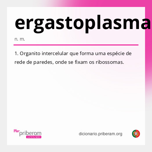 Significado de ergastoplasma