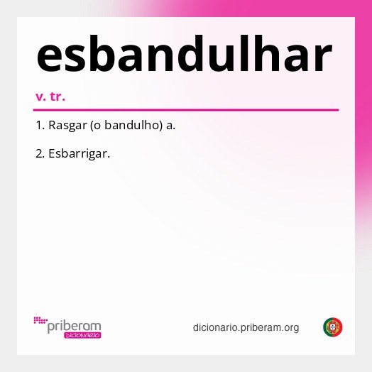 Significado de esbandulhar