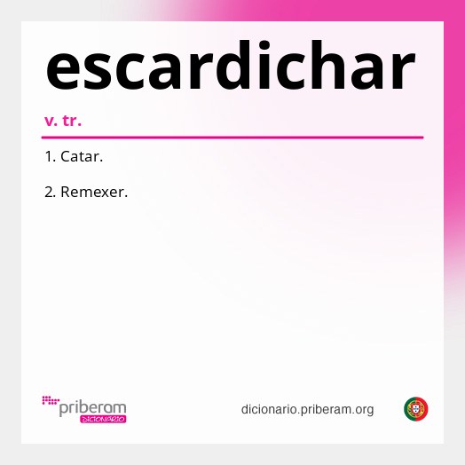 Significado de escardichar
