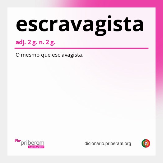 Significado de escravagista