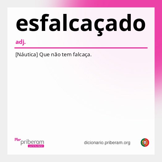 Significado de esfalcaçado