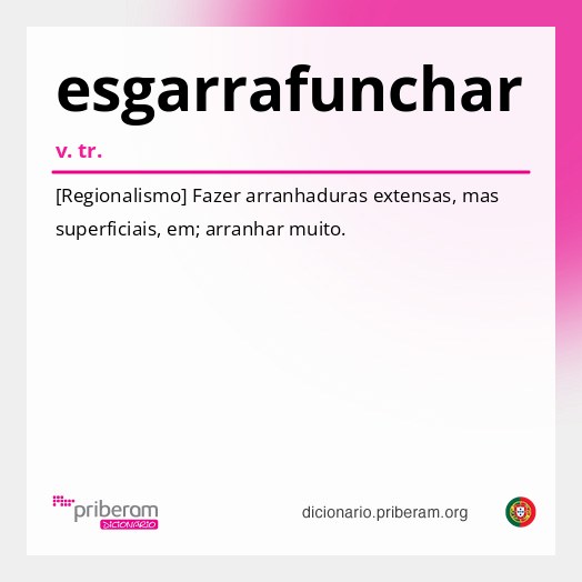 Significado de esgarrafunchar