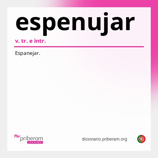 Significado de espenujar