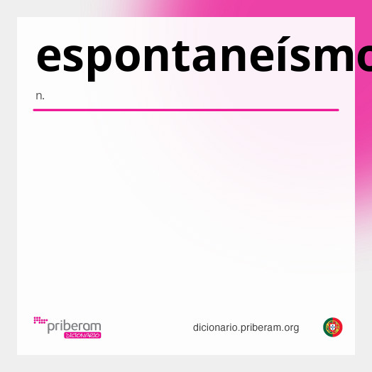 Significado de espontaneísmo