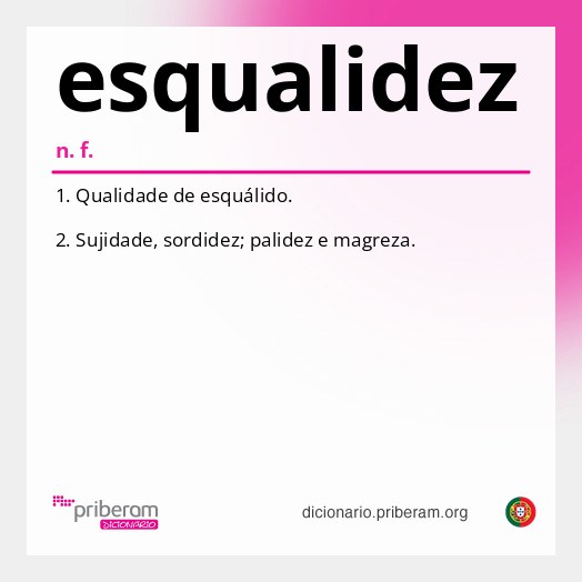 Significado de esqualidez