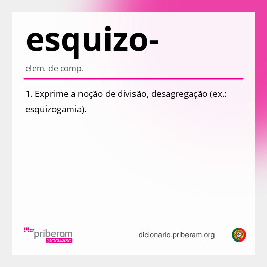 Significado de esquizo-