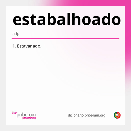 Significado de estabalhoado