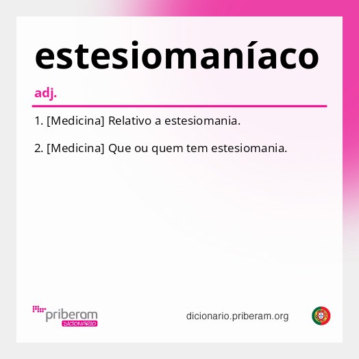 Significado de estesiomaníaco