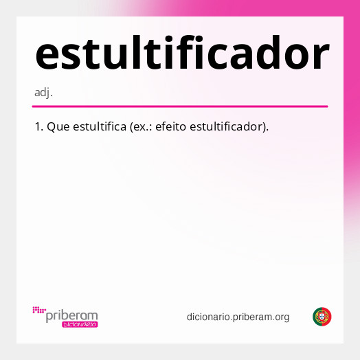 Significado de estultificador