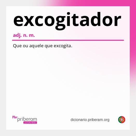 Significado de excogitador
