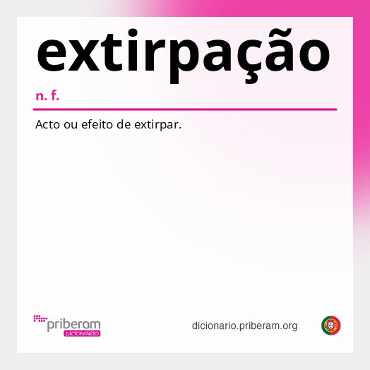 Significado de extirpação
