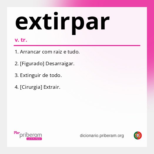 Significado de extirpar