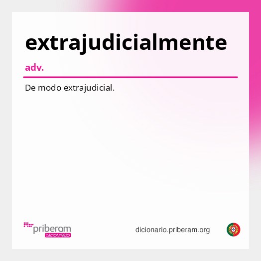 Significado de extrajudicialmente