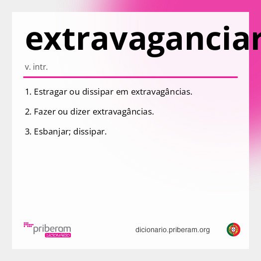 Significado de extravaganciar