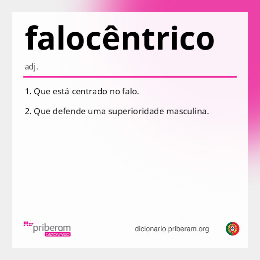 Significado de falocêntrico