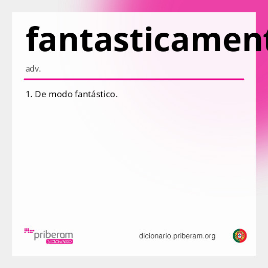 Significado de fantasticamente