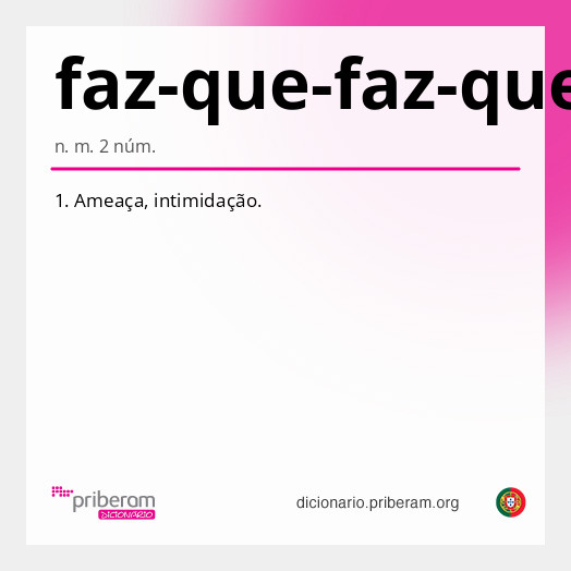 Significado de faz-que-faz-que